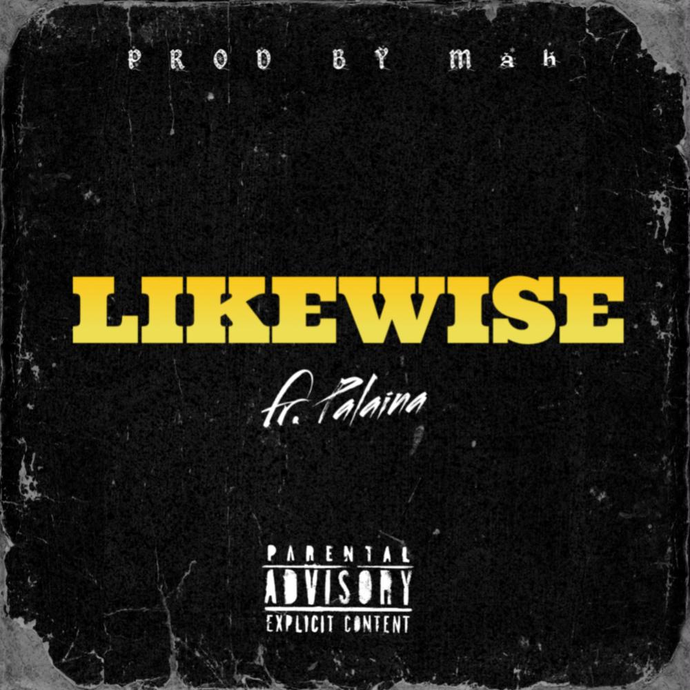 Likewise (feat. Palaina)