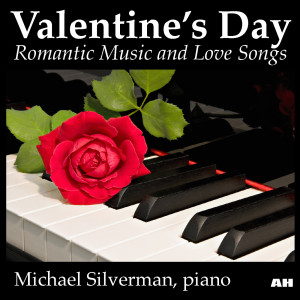 收听Michael Silverman的Romantic Music歌词歌曲