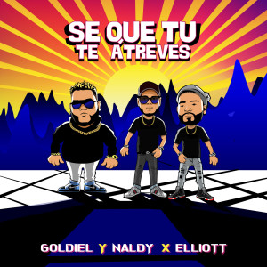 Album Se Que Tu Te Atreves oleh Goldiel y Naldy