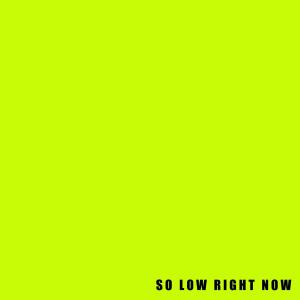 ROZELL的專輯so low right now (feat. Madely)