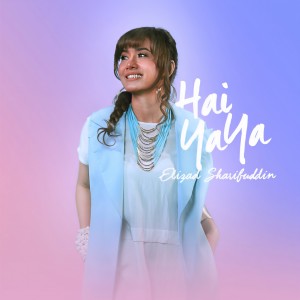 Elizad Sharifuddin的專輯Hai Yaya