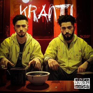 Listen to Kranti (Explicit) song with lyrics from Pachaas Tola