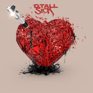 Album Sick from D.Tall