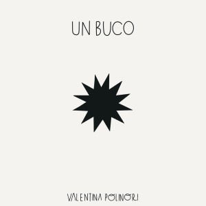 Valentina Polinori的专辑un buco