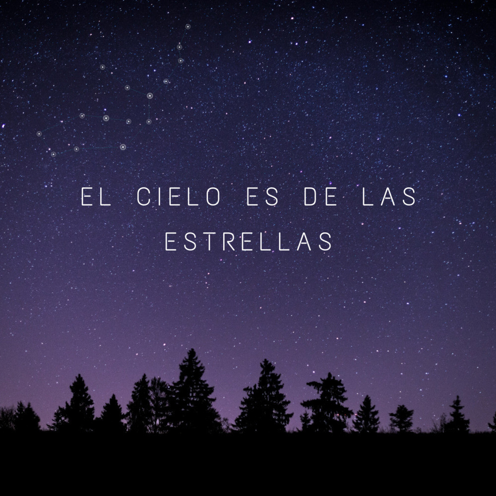 El Cielo Es de las Estrellas