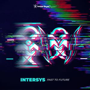 Album Past To Future oleh InterSys