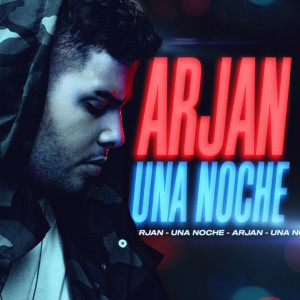 ดาวน์โหลดและฟังเพลง Una Noche พร้อมเนื้อเพลงจาก Arjan