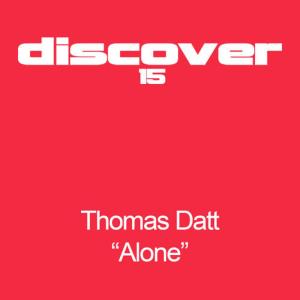 收聽Thomas Datt的Alone (Original Mix)歌詞歌曲