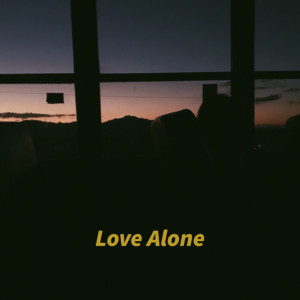 Listen to Love Alone song with lyrics from Leslie Garcia