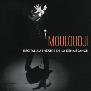 收聽Mouloudji的La femme (Récital en public, Vol. 1)歌詞歌曲
