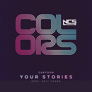 Listen to Your Stories song with lyrics from Cartoon