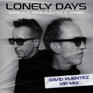 David Puentez的專輯Lonely Days (David Puentez VIP Mix)