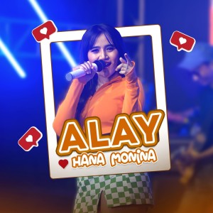 Album Alay oleh Hana Monina