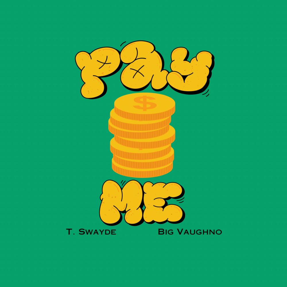 Pay Me (feat. Big Vaughno) (Explicit)