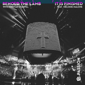 Passion的專輯Behold The Lamb / It Is Finished