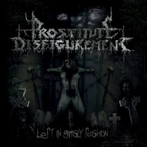 ดาวน์โหลดและฟังเพลง Body To Ravage พร้อมเนื้อเพลงจาก Prostitute Disfigurement