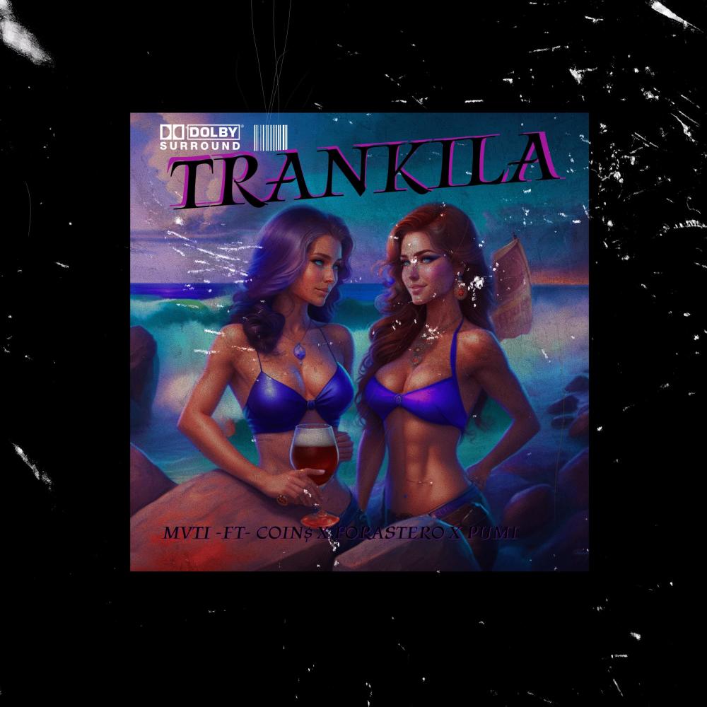 TRANKILA (Explicit)
