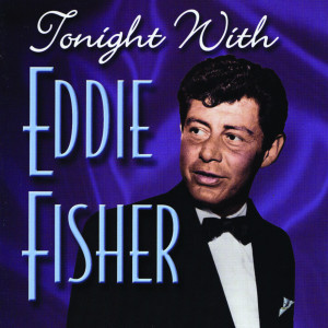 ดาวน์โหลดและฟังเพลง Just In Time พร้อมเนื้อเพลงจาก Eddie Fisher