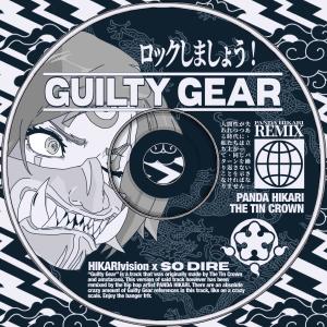 The Tin Crown的專輯Guilty Gear (PANDA HIKARI Remix) [Explicit]