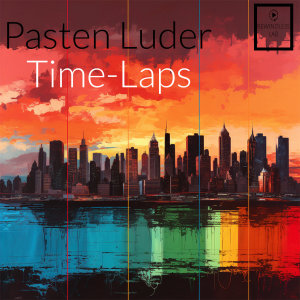 Pasten Luder的專輯Time-Laps
