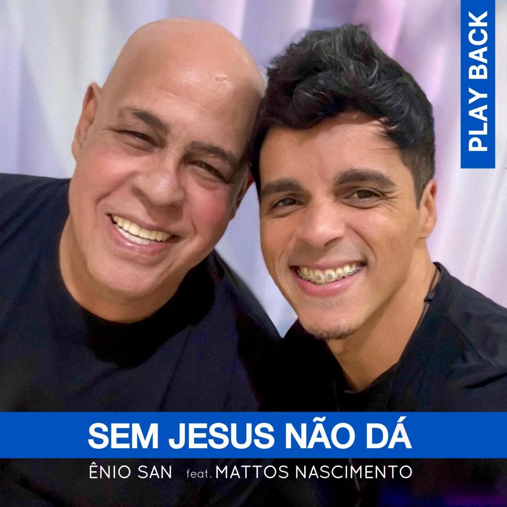 Sem Jesus não dá (Playback)