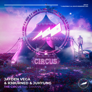 ดาวน์โหลดและฟังเพลง The Circus (Radio Edit) พร้อมเนื้อเพลงจาก Jayden Vega
