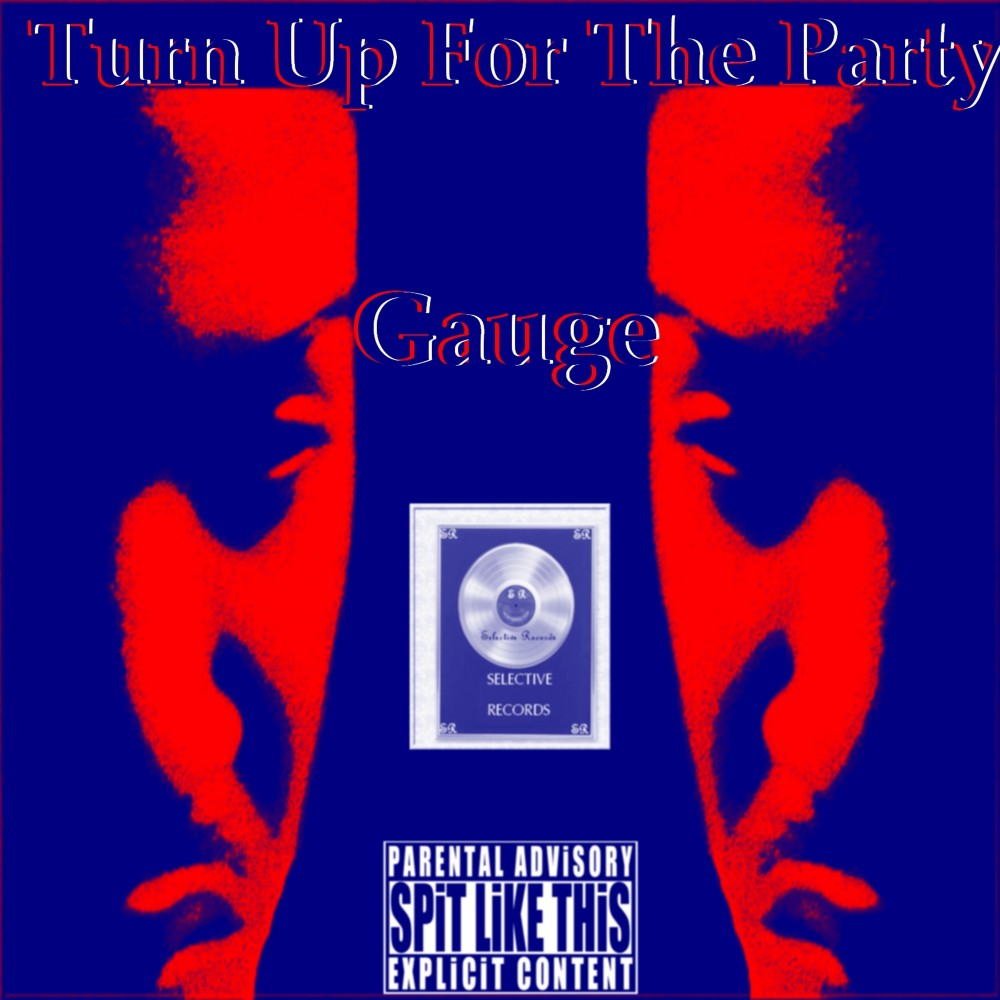 Turn Up for the Party (Explicit)