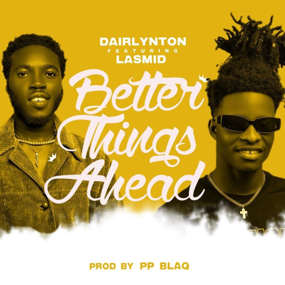 Better Things Ahead (feat. Lasmid)