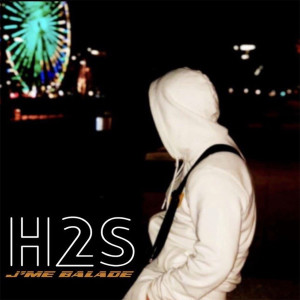 Listen to J'me balade song with lyrics from H2S