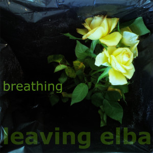 Album Breathing (Rock Version) from Leaving Elba