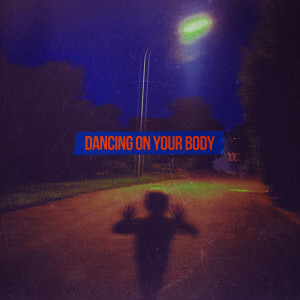 지올팍的专辑Dancing on your body (Explicit)