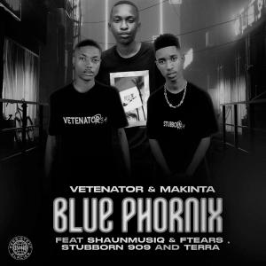 Vetenator的專輯Blue Phornix (feat. Terra, Shaunmusiq & Ftears & Makinta)