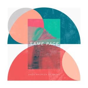 Dengarkan Same Page Feat. Raiha Grashuis (Explicit) lagu dari Anza Mauriza dengan lirik