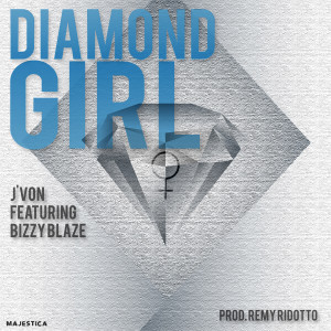 ดาวน์โหลดและฟังเพลง Diamond Girl พร้อมเนื้อเพลงจาก J'Von