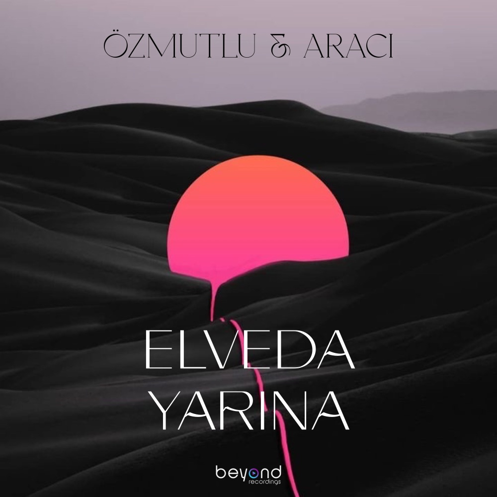 Elveda Yarına