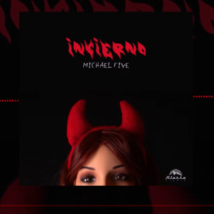收聽Michael Five的Infierno歌詞歌曲