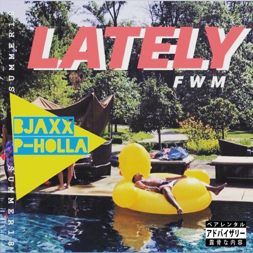 Lately (Explicit)