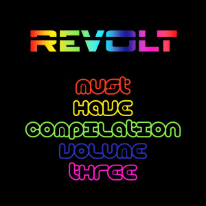 Album Revolt Must Have Compilation, Vol. 3 from Various