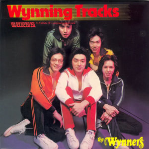 อัลบัม Wynning Tracks ( Zhui Gan Pao Tiao Peng ) ศิลปิน Wynners