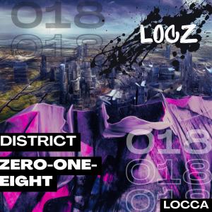 Album District Zero-One-Eight from DJ LOCZ