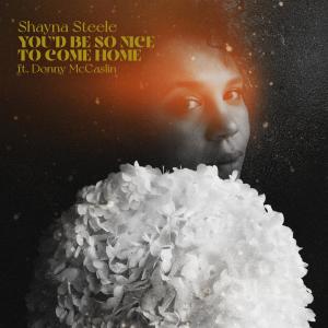 อัลบัม You'd Be So Nice To Come Home To ศิลปิน Shayna Steele