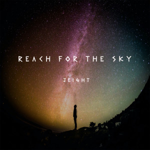 Album Reach for the sky oleh Jeight