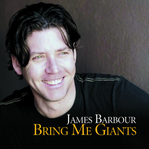 Album Bring Me Giants from James Barbour