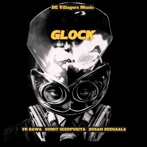 Album GLOCK from VK Bawa