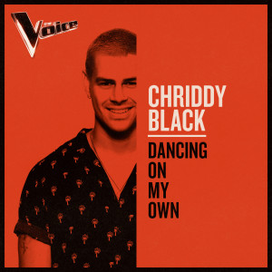 ดาวน์โหลดและฟังเพลง Dancing On My Own (The Voice Australia 2019 Performance|Live) พร้อมเนื้อเพลงจาก Chriddy Black