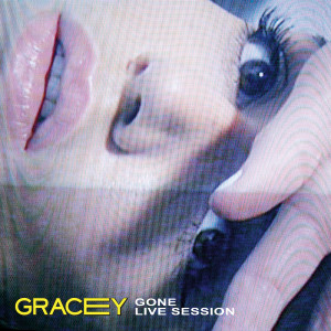 ดาวน์โหลดและฟังเพลง Alone In My Room (Gone) (Live Session) พร้อมเนื้อเพลงจาก Gracey