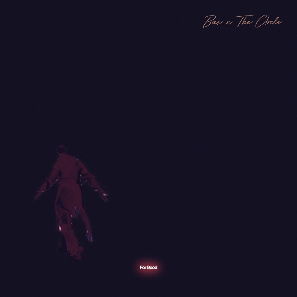 For Good (feat. Bas) (Explicit)