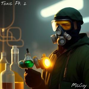 Album Toxic, Pt. 2 (Explicit) from McCoy