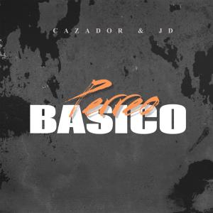 收聽Cazador的PERREO BASICO歌詞歌曲