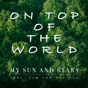 Album On Top of the World from My Sun